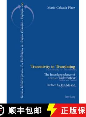 预订 Transitivity in Translating : The Interdependence of Texture and Context [9783039111909]