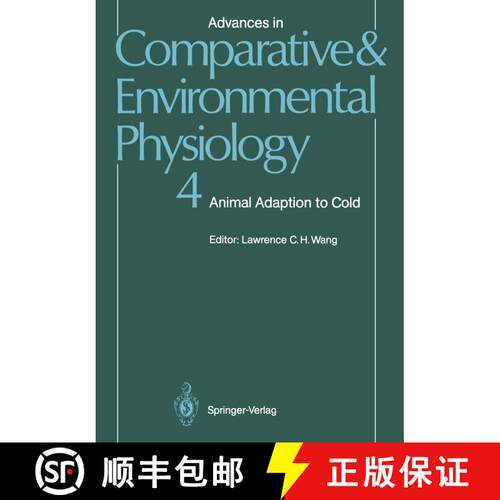 【3-4周达】Advances in Comparative and Environmental Physiology : Animal Adaptation to Cold [9783642740800]