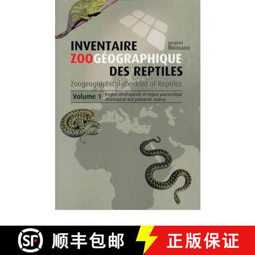 【3-4周达】Zoogeographical Checklist of Reptiles: Afrotropical and Palearctic Realms v. 1 [9782913555723]