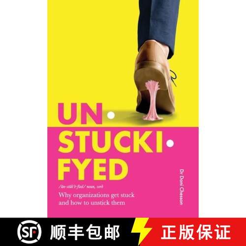 【3-4周达】精装 Unstuckifyed: Why organizations get stuck and how to unstick them [9781067287504]