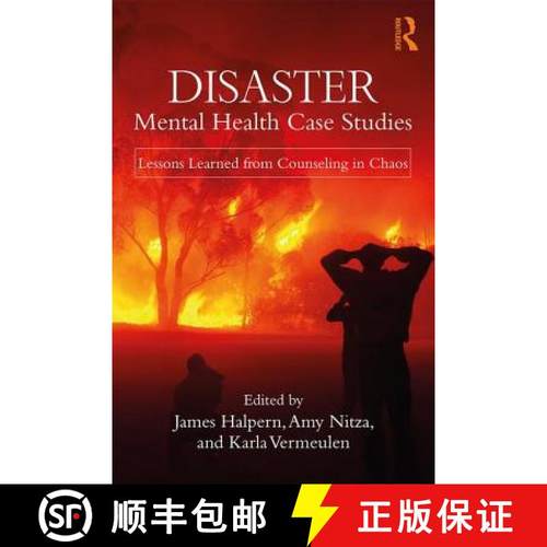 【3-4周达】Disaster Mental Health Case Studies : Lessons Learned from Counseling in Chaos [9781138559196]