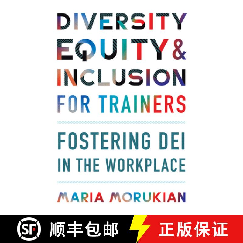 【3-4周达】Diversity, Equity, and Inclusion for Trainers : Fostering DEI in the Workplace [9781953946058]