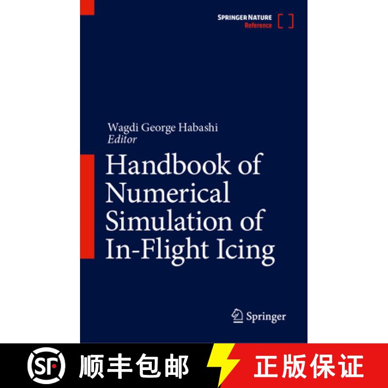 【3-4周达】Handbook of Numerical Simulation of In-Flight Icing [9783031338441]