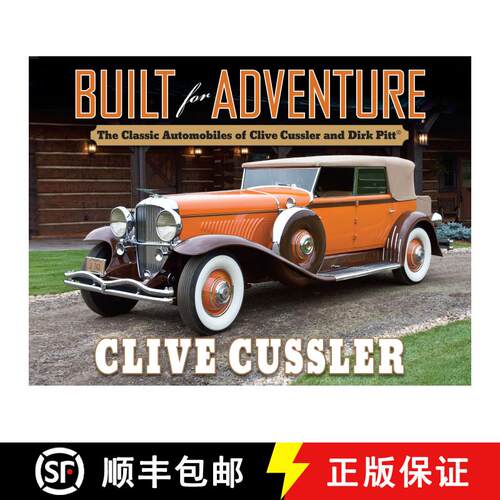【3-4周达】精装 Built for Adventure: The Classic Automobiles of Clive Cussler and Dirk Pitt [9780399158100]