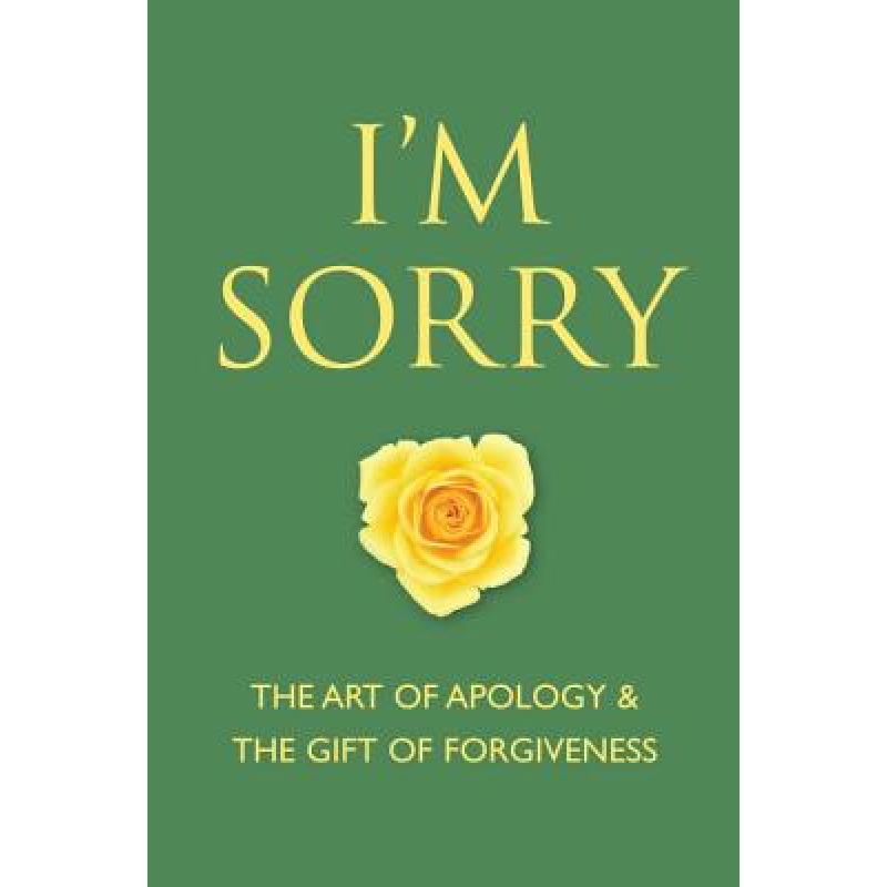 预订 im sorry: the art of apology and th. [9781578264131]