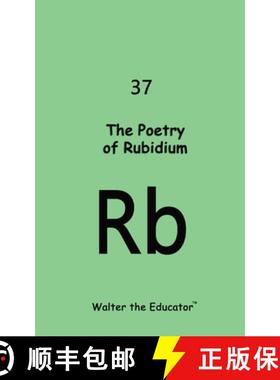 预订 The Poetry of Rubidium [9798869039255]
