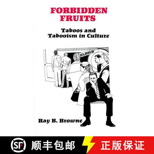 预订 精装 Forbidden Fruits: Taboos and Tabooism in Culture [9780879722555]
