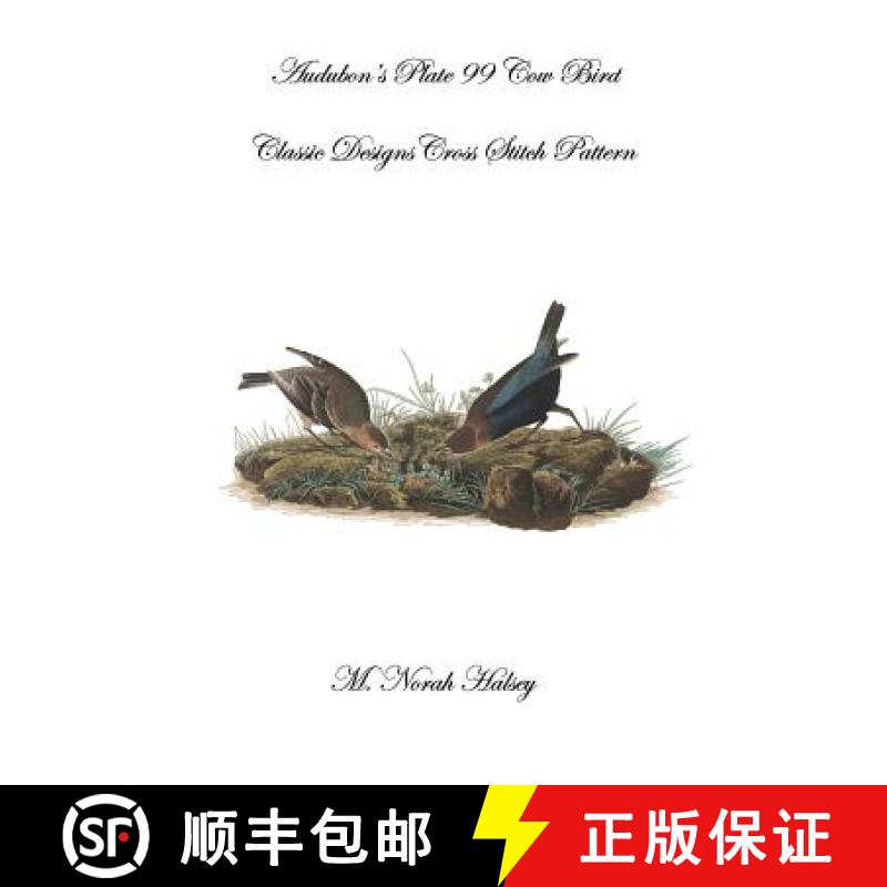 【3-4周达】Audubon's Plate 99 Cow Bird: Classic Designs Cross Stitch Patterns [9781640041714]