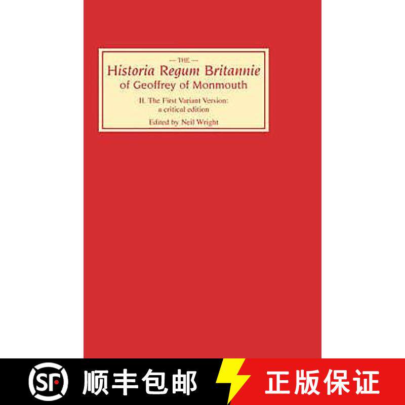 【3-4周达】Historia Regum Britannie of Geoffrey of Monmouth - The First Variant Version: A Critical E... [9780859912129]
