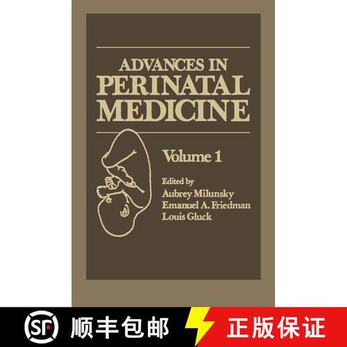 【3-4周达】Advances in Perinatal Medicine: Volume 1 [9781475744538]