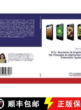 预订 ICTs: Acumens & Impetus for Changes in Agricultural Extension System [9783659971037]