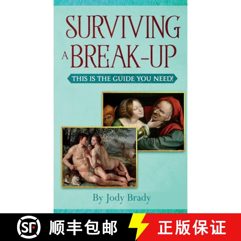 【3-4周达】Surviving a Break-Up: This Is the Guide You Need! [9781734078329]