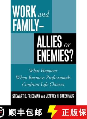 【3-4周达】Work and Family - Allies or Enemies?: What Happens When Business Professionals Confront Li... [9780195112757]