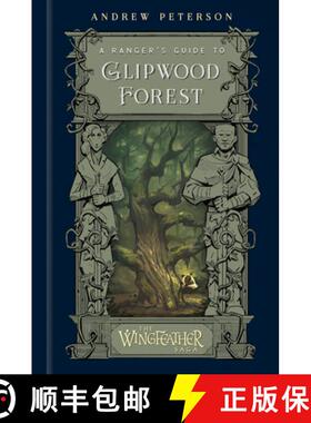 【3-4周达】A Ranger's Guide to Gilpwood Forest : The Wingfeather Saga [9780593581087]