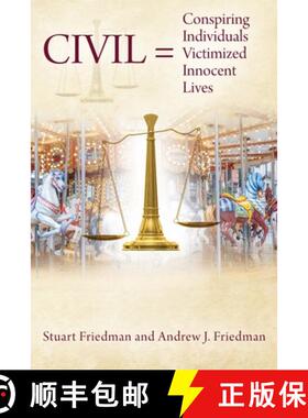 【3-4周达】CIVIL = Conspiring Individuals Victimized Innocent Lives [9798218952341]