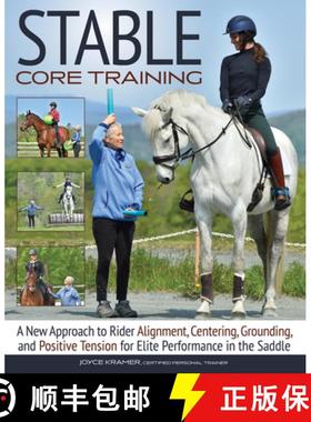 【3-4周达】Stable Core Training: A New Approach to Rider Alignment, Centering, Grounding, and Positiv... [9781646012008]
