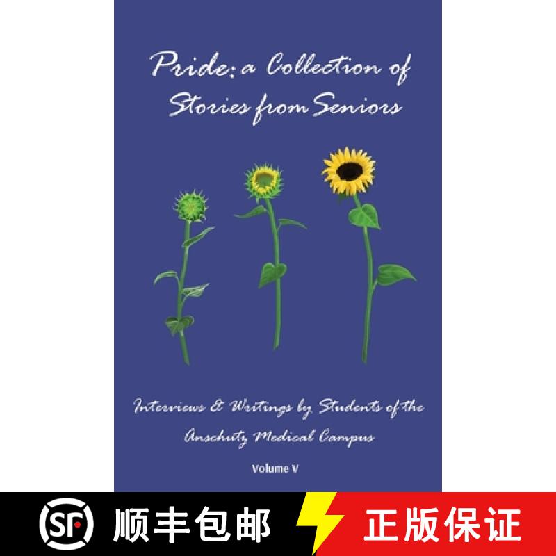 预订 The Senior Storybook: A Collection of Life Stories from Anschutz Community Elders [9798869301956]