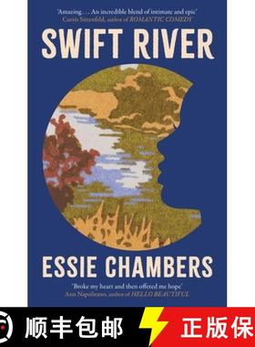 【3-4周达】Swift River: 'I loved everything about it' Curtis Sittenfeld [9780349703886]