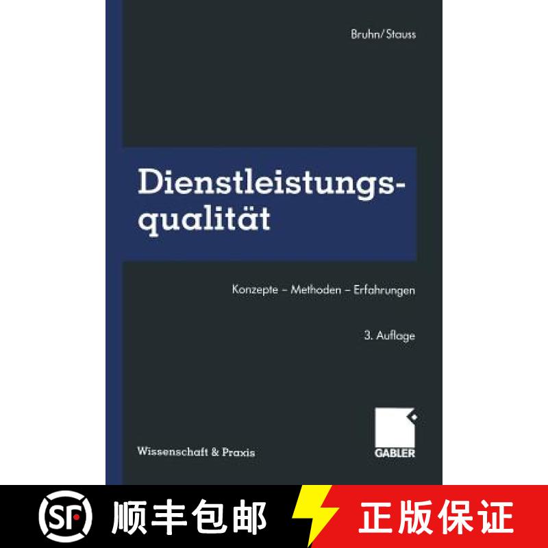 【3-4周达】Dienstleistungsqualitat: Konzepte -- Methoden -- Erfahrungen [9783322911599]