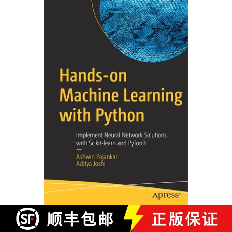 【3-4周达】Hands-on Machine Learning with Python : Implement Neural Network Solutions with Scikit-lea... [9781484279205]