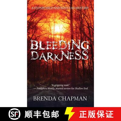【3-4周达】Bleeding Darkness : A Stonechild and Rouleau Mystery [9781459740044]