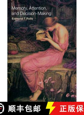 【3-4周达】Memory, Attention, and Decision-Making: A Unifying Computational Neuroscience Approach [9780199232703]