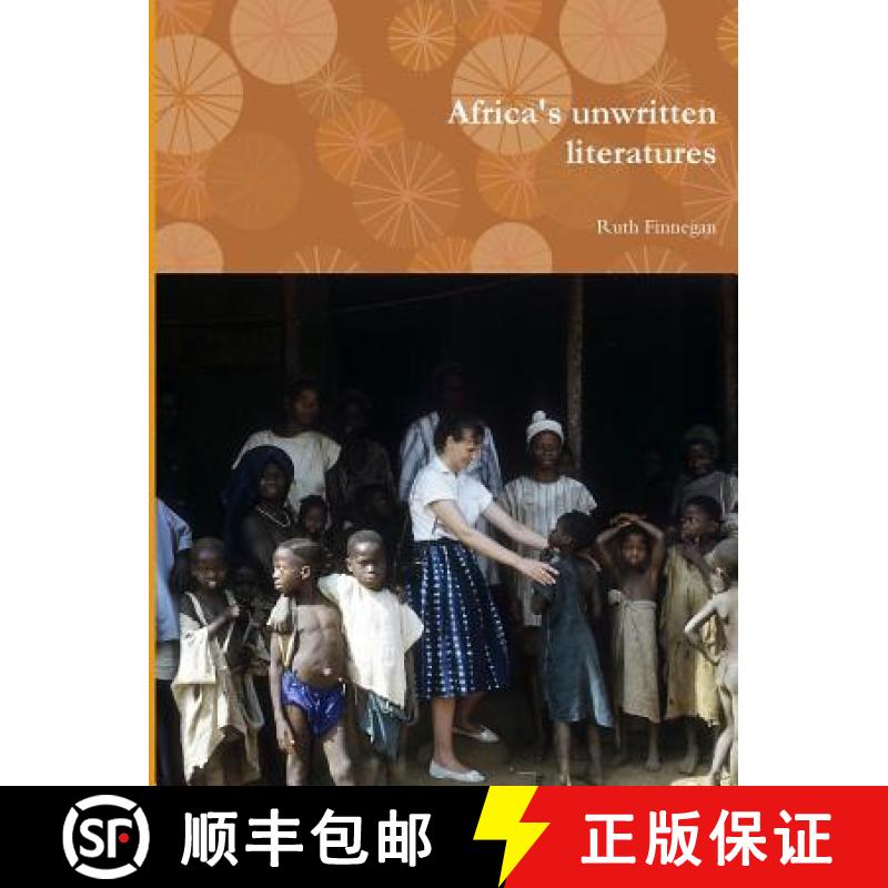 【3-4周达】Africa's unwritten literatures [9781291990591]