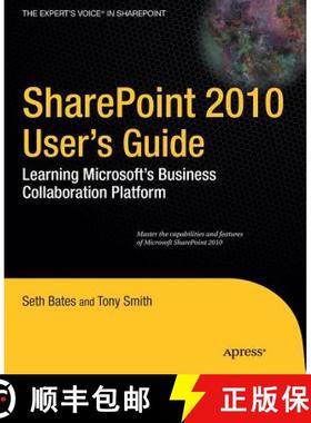 【3-4周达】SharePoint 2010 User's Guide: Learning Microsoft's Collaboration and Productivity Platform... [9781430227632]