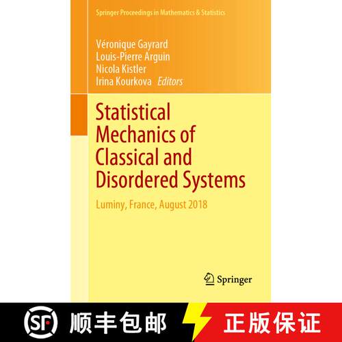 【3-4周达】精装 Statistical Mechanics of Classical and Disordered Systems: Luminy, France, August 2018 [9783030290764]