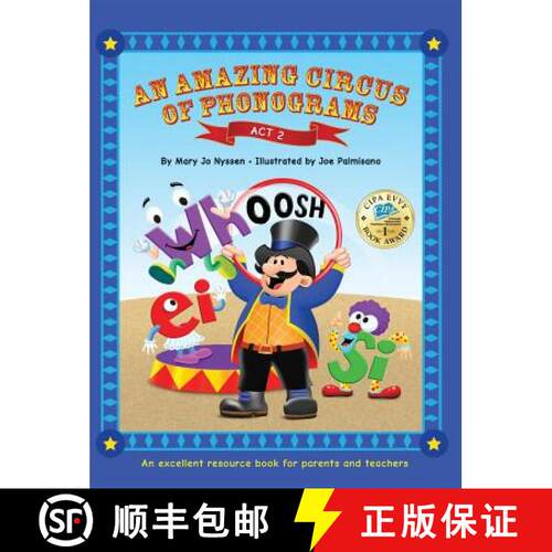 【3-4周达】精装 An Amazing Circus of Phonograms-Act 2: An excellent resource book for teachers and pa... [9780998583242]