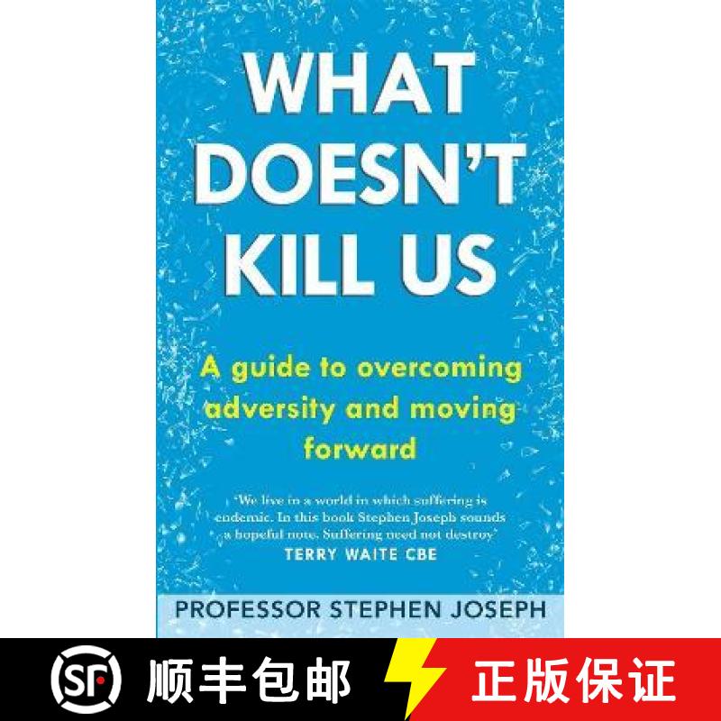 【3-4周达】What Doesn't Kill Us: A guide to overcoming adversity and moving forward [9780749952402]