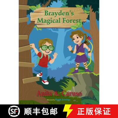 【3-4周达】Brayden's Magical Forest: Book 3 in the Brayden's Magical Journey Series [9780998127767]