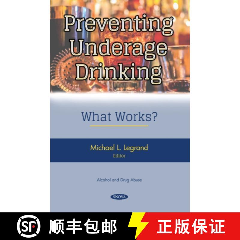 【3-4周达】Preventing Underage Drinking: What Works? [9781536136326]