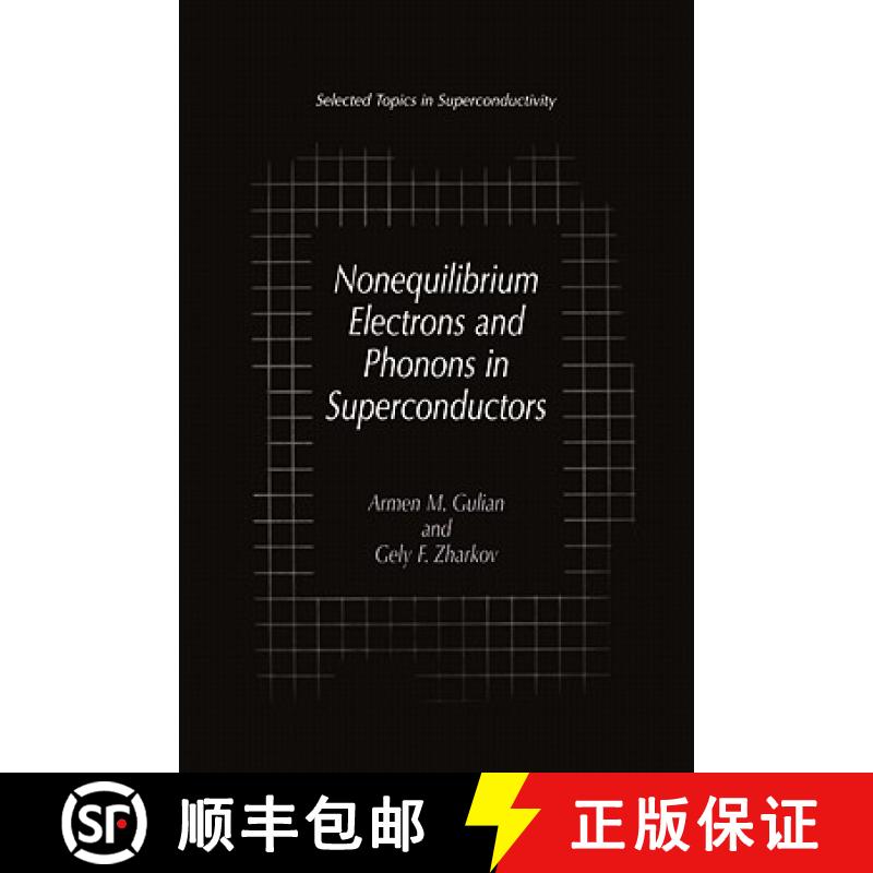 【3-4周达】Nonequilibrium Electrons and Phonons in Superconductors : Selected Topics in Superconducti... [9781441933126]