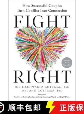 【3-4周达】Fight Right: The Five Essential Arguments Every Couple Has and How to Turn Conflict Into C... [9780593579657]