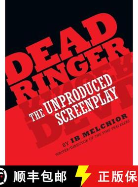 【3-4周达】Dead Ringer: The Unproduced Screenplay [9781593933906]