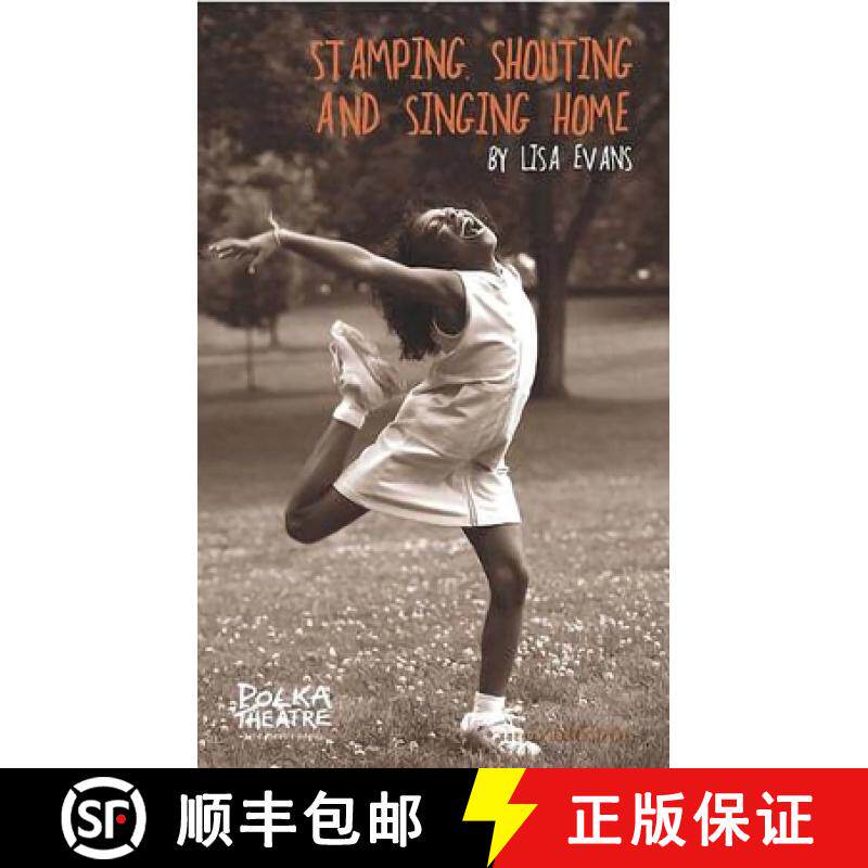 预订 Stamping, Shouting and Singing Home [9781840027037]
