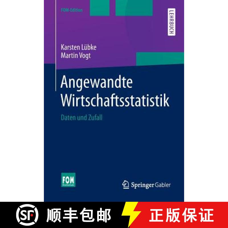 【3-4周达】Angewandte Wirtschaftsstatistik : Daten und Zufall [9783658028039]