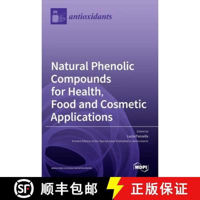 【3-4周达】Natural Phenolic Compounds for Health, Food and Cosmetic Applications [9783039367344]