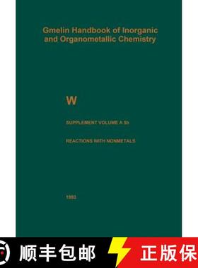 【3-4周达】W Tungsten: Supplement Volume A 5 b Metal, Chemical Reactions with Nonmetals Nitrogen to A... [9783662086865]