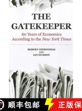 【3-4周达】The Gatekeeper: 60 Years of Economics According to the New York Times [9781594516832]