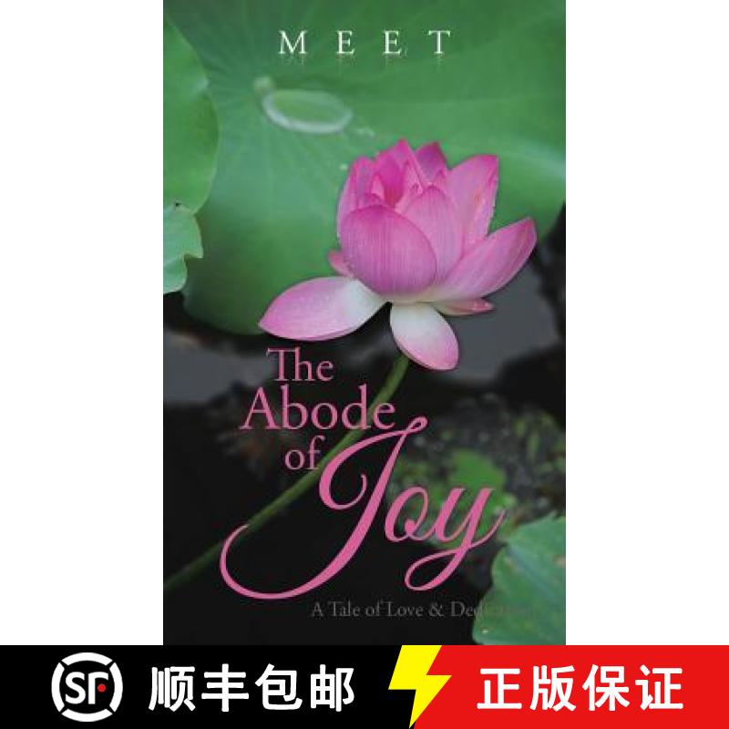 【2-3周达】The Abode of Joy: A Tale of Love & Dedication [9781482855517]