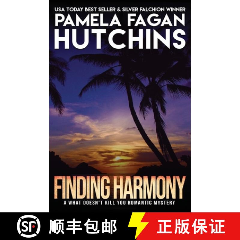 【3-4周达】Finding Harmony (Katie #3): A What Doesn't Kill You Romantic Mystery [9781939889102]