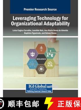 【3-4周达】Leveraging Technology for Organizational Adaptability [9798369360460]