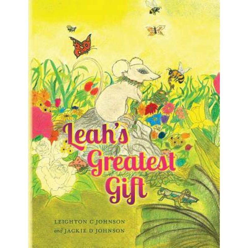 预订 leahs greatest gift [9780692976678]
