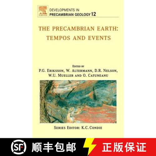 【3-4周达】精装 The Precambrian Earth, Volume 12: Tempos and Events [9780444515063]