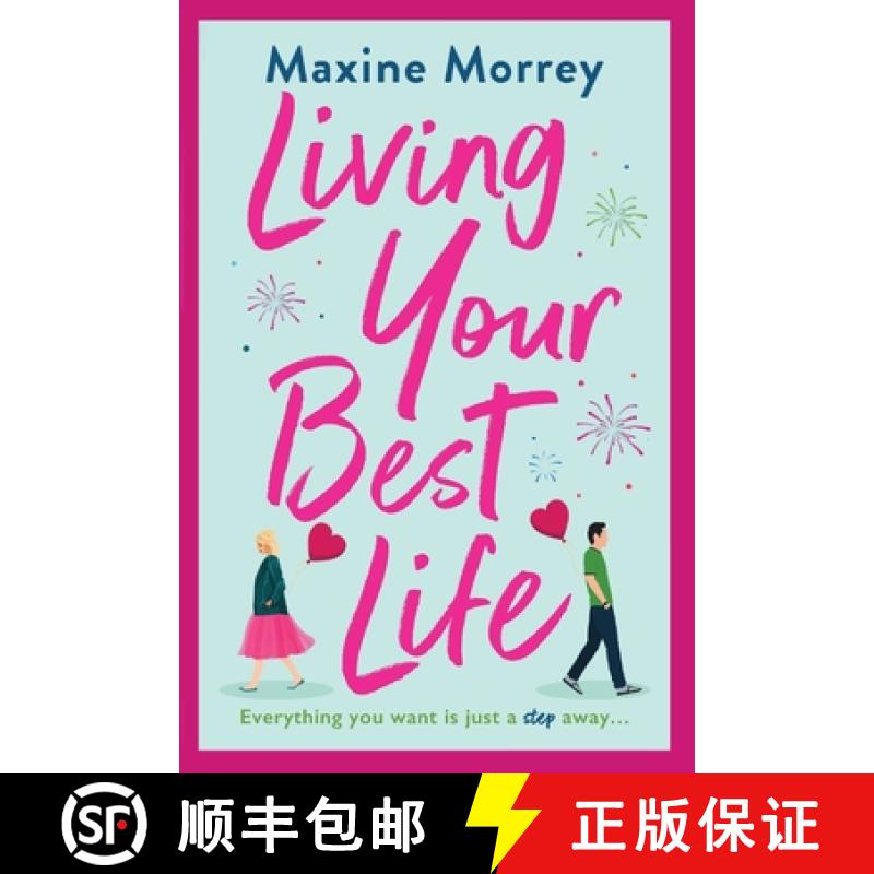 【3-4周达】Living Your Best Life: The perfect feel-good romance from Maxine Morrey for 2022 [9781801626316]