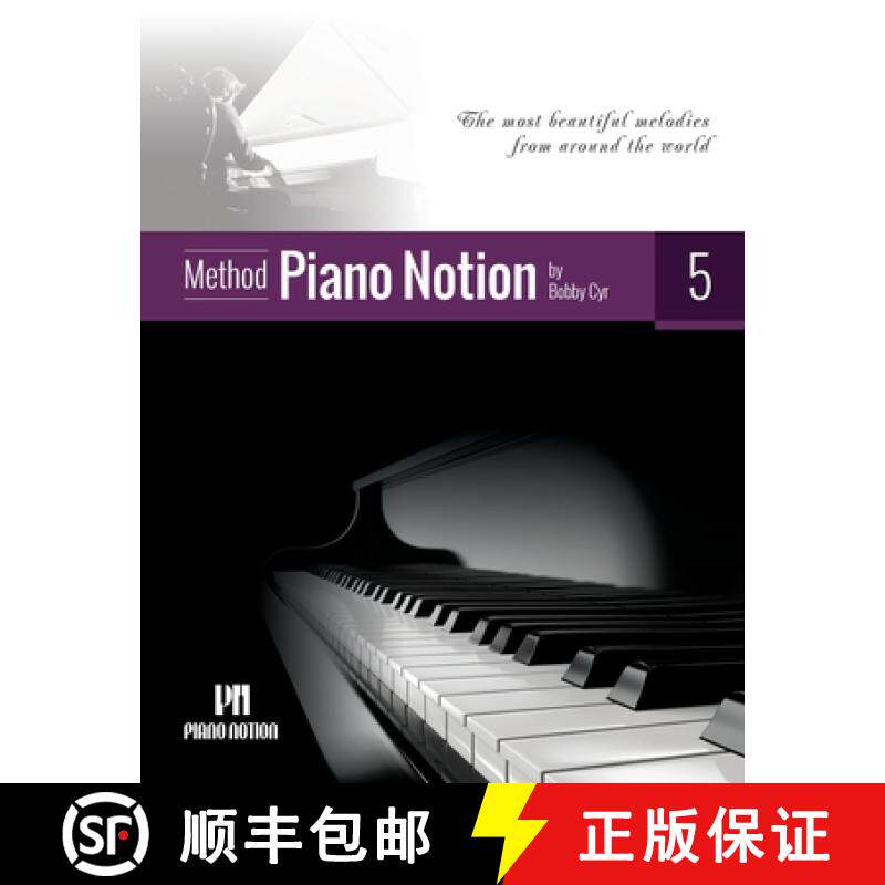预订 Piano Notion Method Book Five: The most beautiful melodies from around the world [9790900155160]
