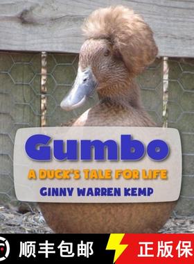 【3-4周达】Gumbo: A Duck's Tale for Life [9781300037712]
