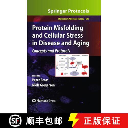 【3-4周达】精装 Protein Misfolding and Cellular Stress in Disease and Aging : Concepts and Protocols [9781607617556]